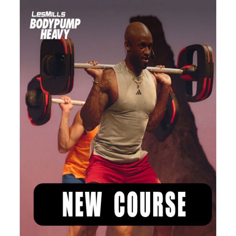 Pre Sale Les Mills BODYPUMP HEAVY 06 Video+Music+Notes